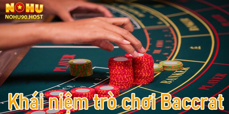 Baccarat Nohu90 - Sân chơi đẳng cấp có 1 0 2 hiện nay